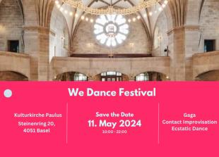 "We Dance Festival"- Contact Improvisation- GAGA - Ecstatic Dance - Kulturkirche Paulus - Basel, Switzerland