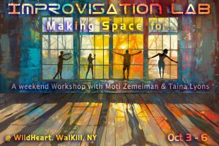 Improvisation Lab: Making Space for… - WildHeart - Walkill, United States