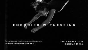 EMBODIED WITNESSING | From Somatic to Performative Awareness | CI workshop with Jori Snell - Le Finestre Dell'Anima - Genova, Italy