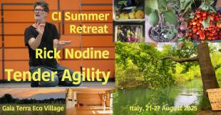 Summer CI RETREAT with Rick Nodine, Tender Agility, 21-27 AUGUST 2025, Gaia Terra, ITALY - Progetto Gaia Terra - Flambruzzo (UD), Italy