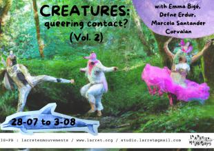 CREATURES: queering CI - Larret - Saint Saude La coussiere, France