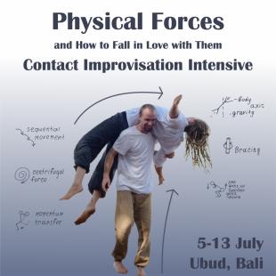 Physical Forces and How To Fall in Love with Them - Ubud, Bali - Ubud, Bali, Indonesia