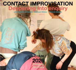 CI Deepening into Enquiry - TIP school for Dance, Improvisation and Performance - Freiburg, Germany