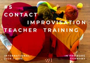 CI Teacher Training Freiburg - TIP school for Dance, Improvisation and Performance - Freiburg, Germany